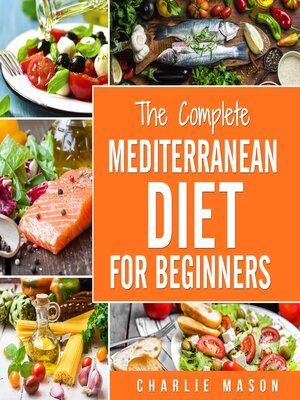cover image of Mediterranean Diet Cookbook For Beginners